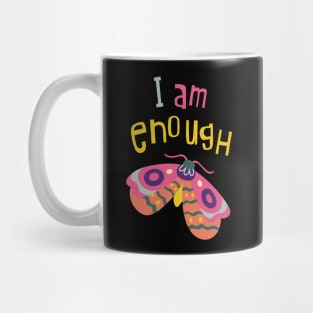 I Am Enough Mug